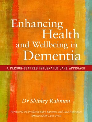 cover image of Enhancing Health and Wellbeing in Dementia